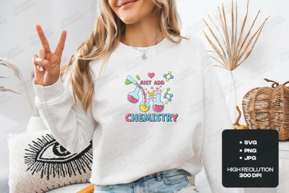 Just Add Chemistry Cute Science SVG PNG