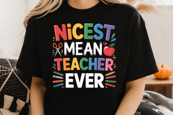 The Nicest Mean Teacher Ever PNG: A Guide to Humor, Authority, and Classroom Charm